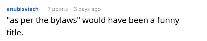Screenshot of an online comment humorously suggesting "as per the bylaws" as a title in a HOA dispute discussion.