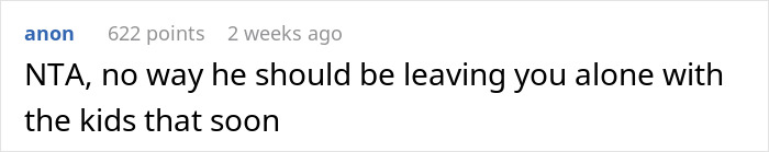 Comment discussing a man asking his wife’s permission to travel alone right after her scheduled C-section. Comment discussing a man asking his wife’s permission to travel alone right after her scheduled C-section.