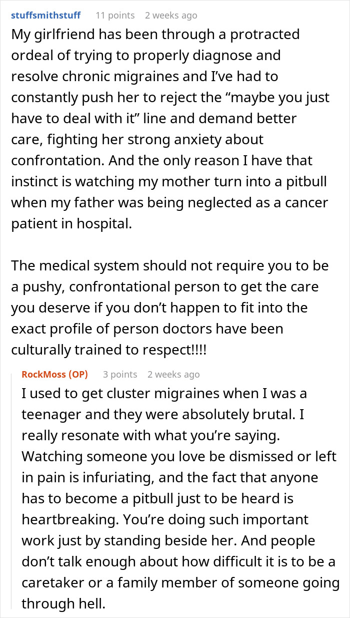 Reddit comments discussing chronic pain being dismissed by doctors until believed when supported by a spouse. Reddit comments discussing chronic pain being dismissed by doctors until believed when supported by a spouse.