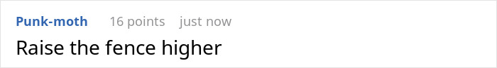 Comment on a forum screen showing text about raising a fence higher in a discussion about a homeowner and entitled neighbor fence dispute.