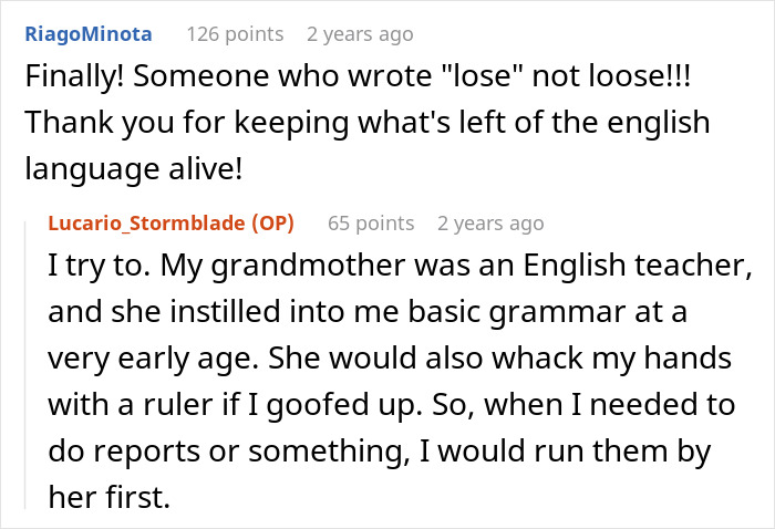 Screenshot of a Reddit thread discussing proper grammar usage and personal experiences with an English teacher’s guidance. Screenshot of a Reddit thread discussing proper grammar usage and personal experiences with an English teacher’s guidance.
