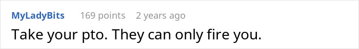 Comment on a forum post about an employee clapping back with two weeks notice before PTO. Comment on a forum post about an employee clapping back with two weeks notice before PTO.
