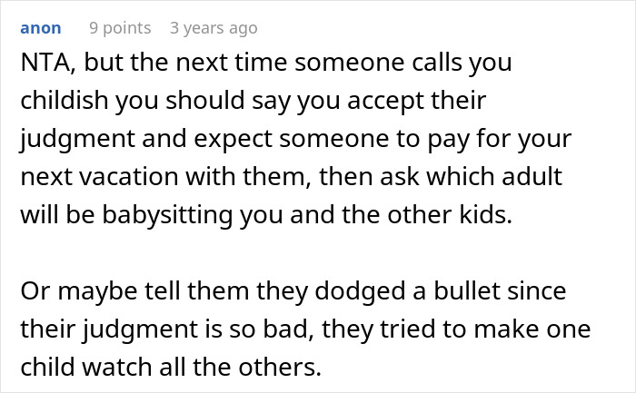 Text post from anon sharing advice on handling relatives trying to assign daycare duty during a childfree woman’s vacation. Text post from anon sharing advice on handling relatives trying to assign daycare duty during a childfree woman’s vacation.