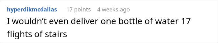 Text post on social media stating refusal to deliver water up 17 flights of stairs by Instacart shopper amid customer demands. Text post on social media stating refusal to deliver water up 17 flights of stairs by Instacart shopper amid customer demands.