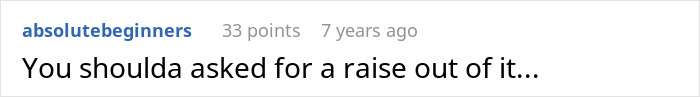 Screenshot of a social media comment reading you shoulda asked for a raise, related to obnoxious coworker retirement party discussion. Screenshot of a social media comment reading you shoulda asked for a raise, related to obnoxious coworker retirement party discussion.