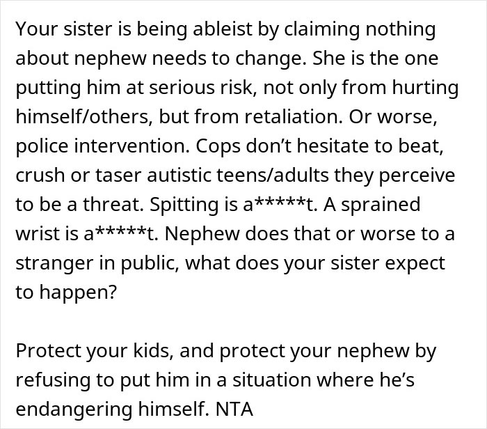 Text discussing a woman refusing to babysit her autistic nephew after he injures her daughter and spits on her. Text discussing a woman refusing to babysit her autistic nephew after he injures her daughter and spits on her.