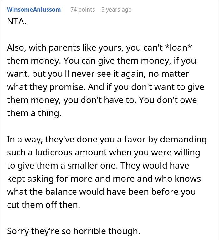 Comment text explaining refusal to hand over entire savings after parents claim it’s rightfully theirs on a forum. Comment text explaining refusal to hand over entire savings after parents claim it’s rightfully theirs on a forum.