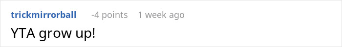 Screenshot of an online comment saying YTA grow up, related to a teen showing up at best friend's door at 4 AM. Screenshot of an online comment saying YTA grow up, related to a teen showing up at best friend's door at 4 AM.