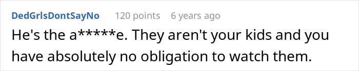 Screenshot of a forum comment where a user responds to a guy accusing his sister of being a stranger to his kids over childcare refusal. Screenshot of a forum comment where a user responds to a guy accusing his sister of being a stranger to his kids over childcare refusal.