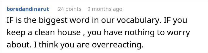Comment on Reddit stating that keeping a clean house means nothing to worry about amid grandma threaten CPS unborn baby concerns. Comment on Reddit stating that keeping a clean house means nothing to worry about amid grandma threaten CPS unborn baby concerns.