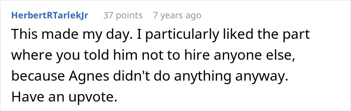 Screenshot of a comment praising a story where a person calls an obnoxious coworker's bluff and forces her to quit. Screenshot of a comment praising a story where a person calls an obnoxious coworker's bluff and forces her to quit.