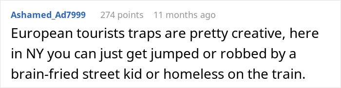 Comment describing European tourist traps and dangers in New York, referencing common tourist traps. Comment describing European tourist traps and dangers in New York, referencing common tourist traps.