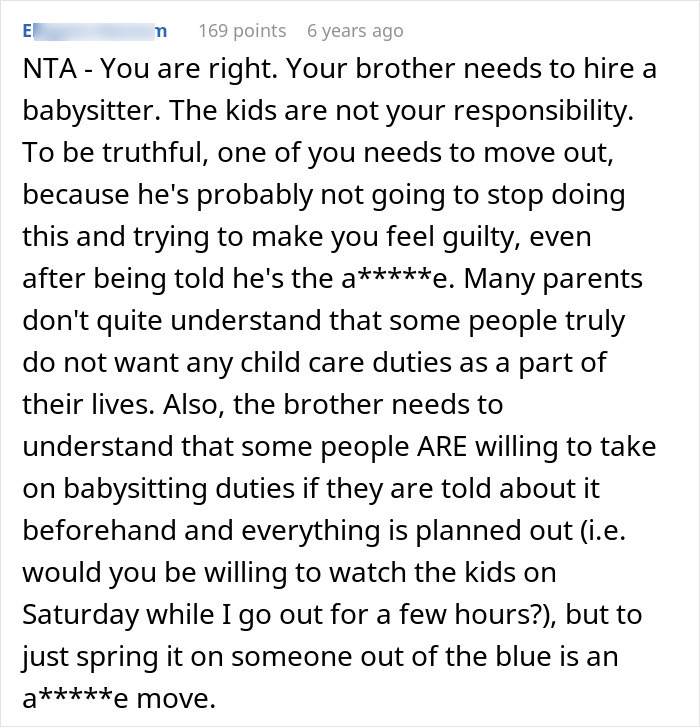 Commenter explains the guy’s sister refusing childcare duties and being seen as a stranger to his kids. Commenter explains the guy’s sister refusing childcare duties and being seen as a stranger to his kids.