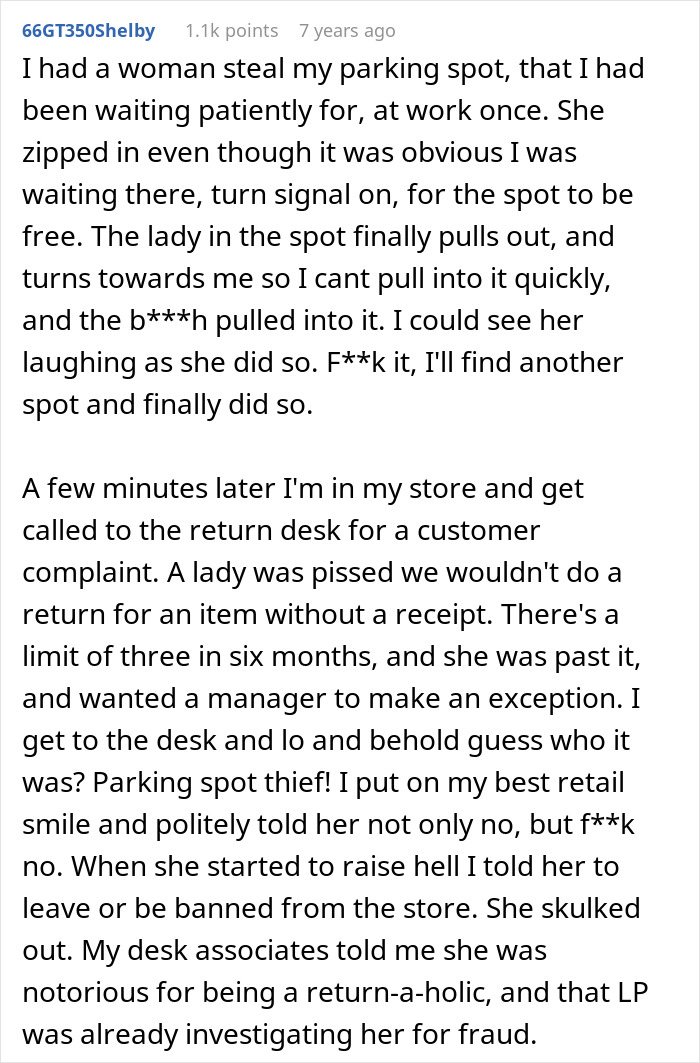 Woman steals couple's parking spot at work then faces revenge when denied return without receipt in store confrontation. Woman steals couple's parking spot at work then faces revenge when denied return without receipt in store confrontation.