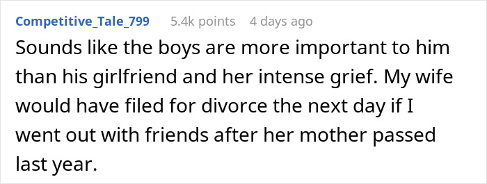 Comment expressing frustration over boyfriend's behavior during girlfriend's intense grief after mother’s death, revealing true character.