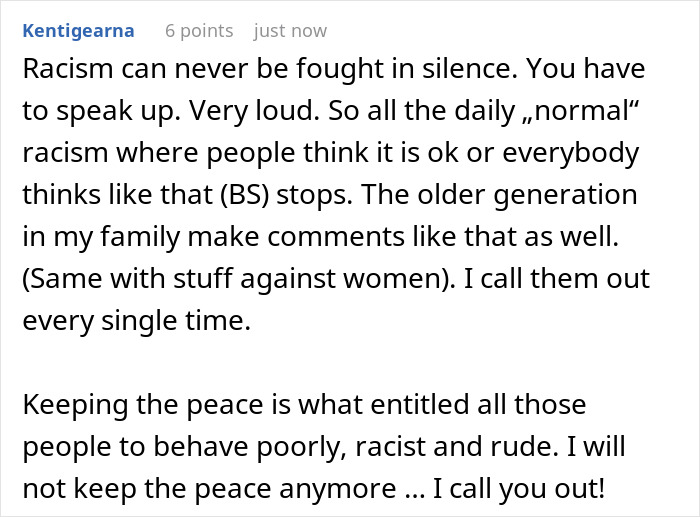 Screenshot of a comment on racism emphasizing the fight against racist behavior and calling out entitled, rude actions. Screenshot of a comment on racism emphasizing the fight against racist behavior and calling out entitled, rude actions.