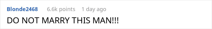 Comment warning against marrying a man, posted by user Blonde2468 with 6.6k points, related to fiance calls and shopping scenario. Comment warning against marrying a man, posted by user Blonde2468 with 6.6k points, related to fiance calls and shopping scenario.