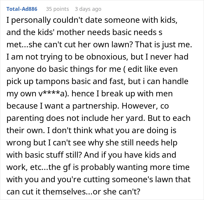 Online comment discussing a woman upset over her boyfriend mowing his ex's lawn and his online complaint about it. Online comment discussing a woman upset over her boyfriend mowing his ex's lawn and his online complaint about it.