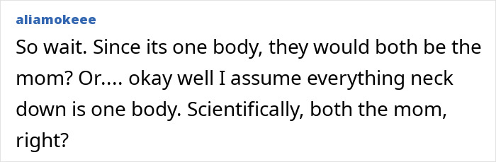 Comment discussing the Hensel twins’ new baby and raising questions about motherhood and marriage. Comment discussing the Hensel twins’ new baby and raising questions about motherhood and marriage.