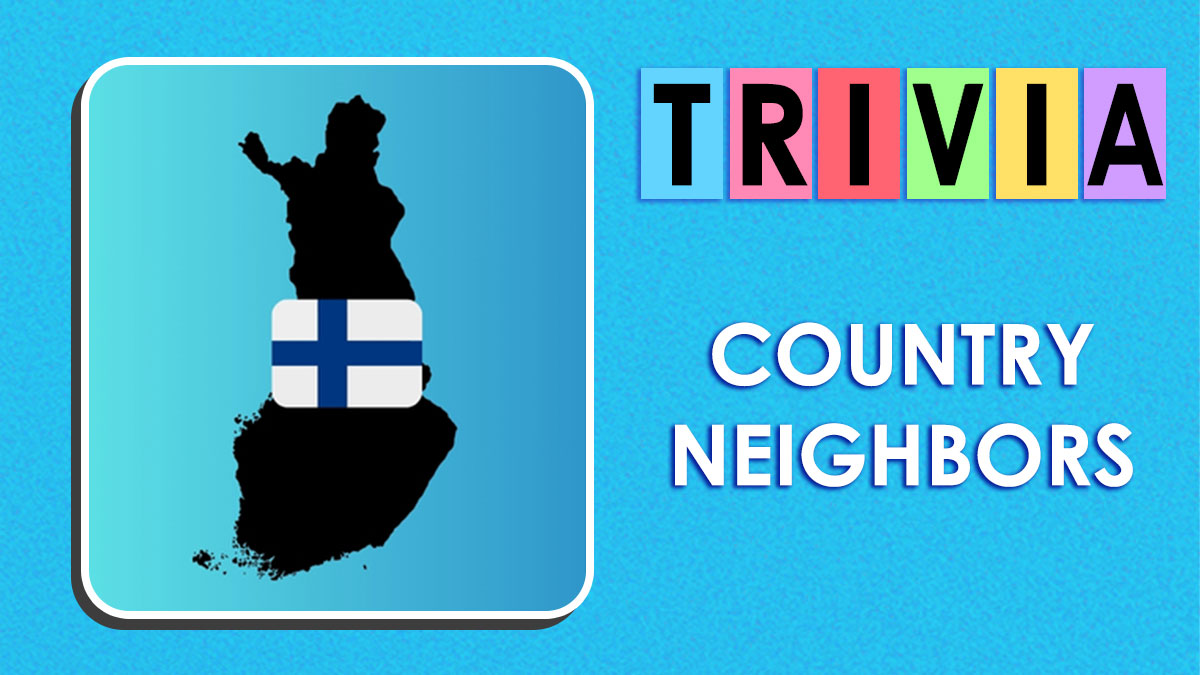 Silhouette of Finland with its flag and colorful trivia letters next to country neighbors quiz text on blue background.