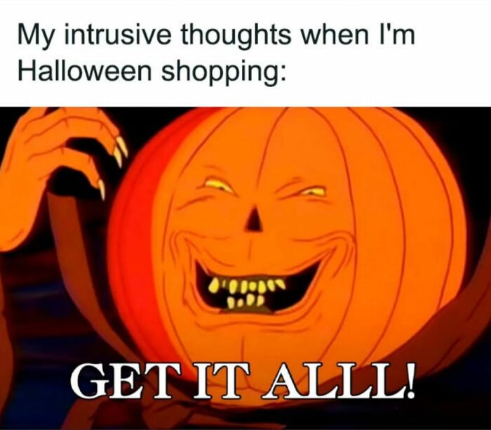 Creepy but funny Halloween meme of a grinning pumpkin head urging to get all Halloween shopping items.