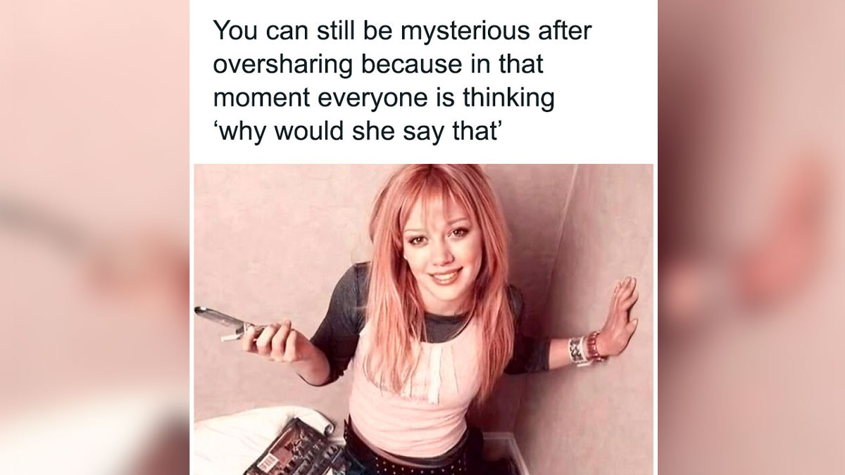 Meme about being mysterious after oversharing, showing a smiling woman with pink hair relatable to neurodivergent people.