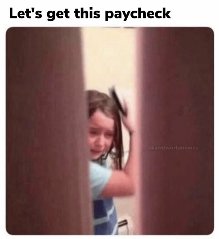 Child brushing hair with a stressed expression, humorously capturing the mood in work memes about paychecks and retirement.