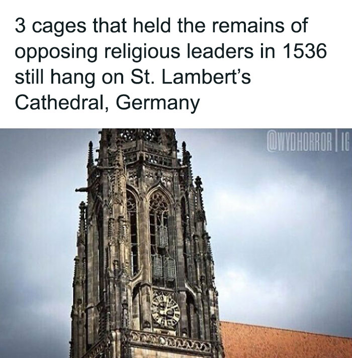 Gothic cathedral tower in Germany with cages that held remains of opposing religious leaders, a creepy historical fact.