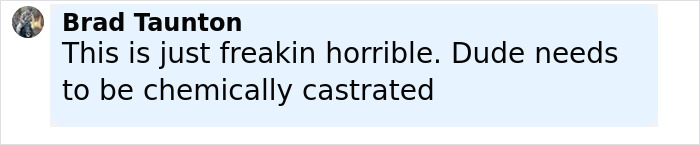 Comment by Brad Taunton expressing outrage over father-of-two assaulting friend after refusing breast milk sharing. Comment by Brad Taunton expressing outrage over father-of-two assaulting friend after refusing breast milk sharing.