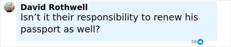 Facebook comment by David Rothwell questioning responsibility to renew passport, referencing home alone vibes and abandoned child at airport. Facebook comment by David Rothwell questioning responsibility to renew passport, referencing home alone vibes and abandoned child at airport.