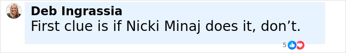 Comment from Deb Ingrassia warning against trying Nicki Minaj stiletto challenge after influencer fractures spine. Comment from Deb Ingrassia warning against trying Nicki Minaj stiletto challenge after influencer fractures spine.