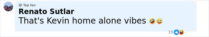 Comment from Renato Sutlar mentioning Kevin and home alone vibes with laughing emojis on a social media platform. Comment from Renato Sutlar mentioning Kevin and home alone vibes with laughing emojis on a social media platform.