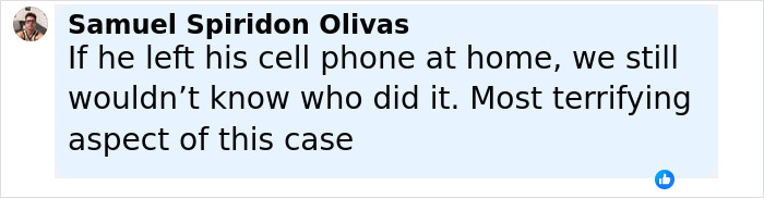 Comment from Samuel Spiridon Olivas expressing concern about Bryan Kohberger's behavior before the tragedy in a social media post. Comment from Samuel Spiridon Olivas expressing concern about Bryan Kohberger's behavior before the tragedy in a social media post.