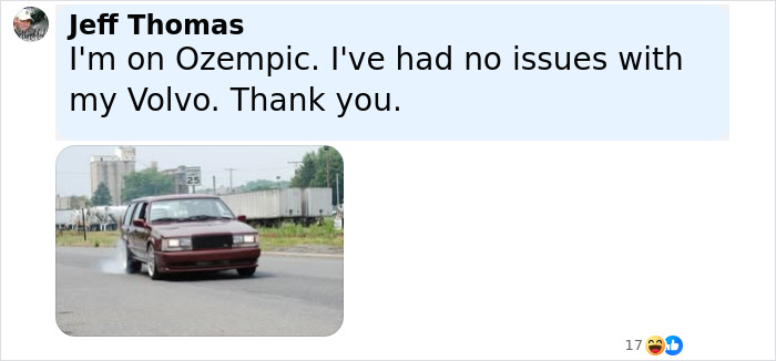 Person named Jeff Thomas joking about Ozempic and Volvo with an image of a car drifting on a street. Person named Jeff Thomas joking about Ozempic and Volvo with an image of a car drifting on a street.
