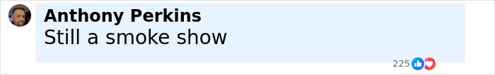 Comment by Anthony Perkins saying Still a smoke show with 225 reactions, relating to Jamie Lee Curtis viral cleavage moment fan memes. Comment by Anthony Perkins saying Still a smoke show with 225 reactions, relating to Jamie Lee Curtis viral cleavage moment fan memes.