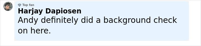 Comment from top fan Harjay Dapiosen praising Andy Cohen for a background check in a viral roast of anti-LGBTQ activist. Comment from top fan Harjay Dapiosen praising Andy Cohen for a background check in a viral roast of anti-LGBTQ activist.
