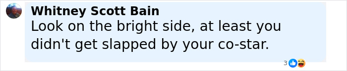 Comment from Whitney Scott Bain mentioning a co-star in a discussion related to Will Smith's co-actor studio claim. Comment from Whitney Scott Bain mentioning a co-star in a discussion related to Will Smith's co-actor studio claim.