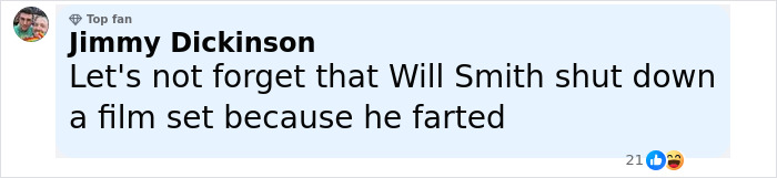 Comment by Jimmy Dickinson, a top fan, about Will Smith shutting down a film set due to a humorous incident on social media. Comment by Jimmy Dickinson, a top fan, about Will Smith shutting down a film set due to a humorous incident on social media.