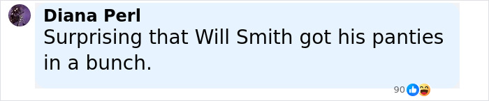 Comment by Diana Perl on social media, reacting to Will Smith with a shocked and laughing emoji. Comment by Diana Perl on social media, reacting to Will Smith with a shocked and laughing emoji.