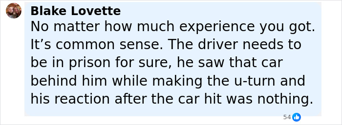 Comment on a truck driver making an illegal U-turn causing a fatal accident and lack of reaction after the crash Comment on a truck driver making an illegal U-turn causing a fatal accident and lack of reaction after the crash