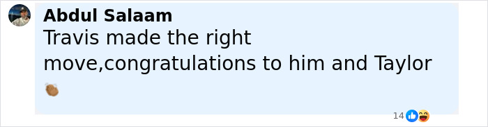 Comment by Abdul Salaam congratulating Travis Kelce and Taylor Swift on their engagement in a social media post. Comment by Abdul Salaam congratulating Travis Kelce and Taylor Swift on their engagement in a social media post.