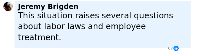 Screenshot of a comment discussing labor laws and employee treatment related to Burger King employee fired after viral 12-hour performance. Screenshot of a comment discussing labor laws and employee treatment related to Burger King employee fired after viral 12-hour performance.