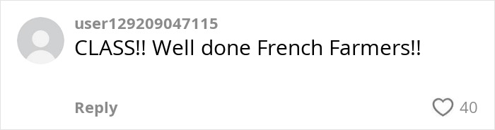 Comment praising French farmers on a social media post related to a farmer spraying squatters with manure. Comment praising French farmers on a social media post related to a farmer spraying squatters with manure.