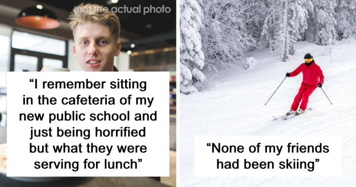 40 Moments When Rich People Realized What’s Normal For Them Isn’t How Most People Live
