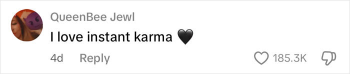 Social media comment expressing love for instant karma in response to a road rage passenger's coffee toss backfiring. Social media comment expressing love for instant karma in response to a road rage passenger's coffee toss backfiring.