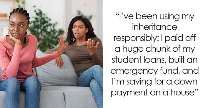 Bride Wants Sister’s Inheritance, Plays The ‘Dad Would Have Wanted’ Card, But Gets A Reality Check