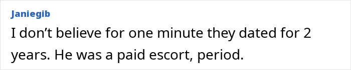 Text comment stating disbelief about a two-year relationship, mentioning he was a paid escort, related to Timothée Chalamet and Kylie Jenner. Text comment stating disbelief about a two-year relationship, mentioning he was a paid escort, related to Timothée Chalamet and Kylie Jenner.
