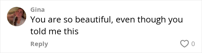 Comment by Gina, sharing a heartfelt message about beauty despite challenges, related to a tampon left inside for a month. Comment by Gina, sharing a heartfelt message about beauty despite challenges, related to a tampon left inside for a month.