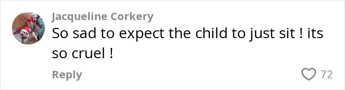 Comment expressing sadness about expecting a child to sit quietly, related to passenger experience with bored child on flight debate. Comment expressing sadness about expecting a child to sit quietly, related to passenger experience with bored child on flight debate.