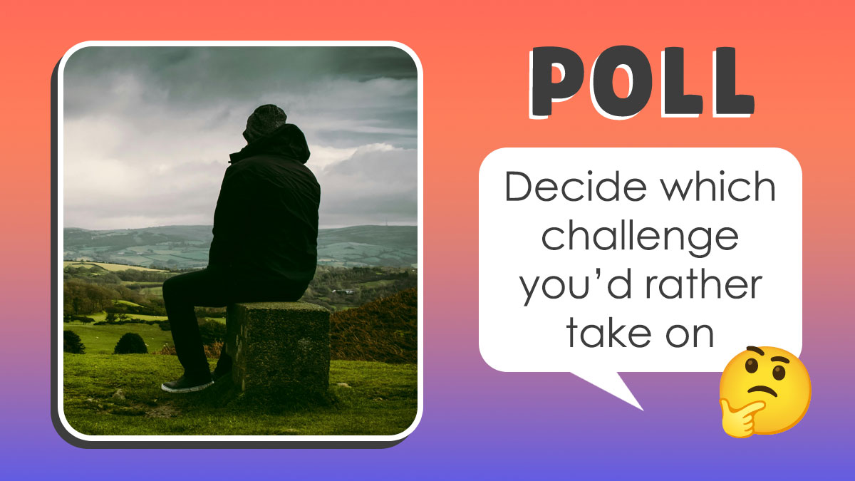 Person sitting outdoors looking at landscape with poll text about no-win would you rather challenge decisions